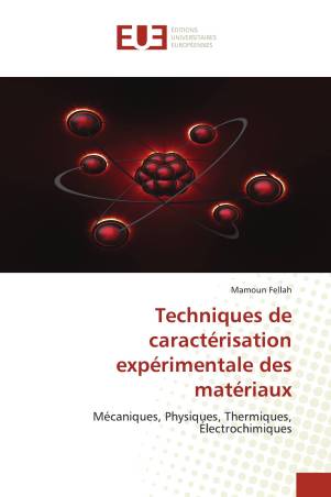 Techniques De Caract Risation Exp Rimentale Des Mat Riaux Mamoun Fellah