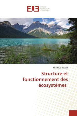 Structure et fonctionnement des écosystèmes KHADIDJA BOUZID