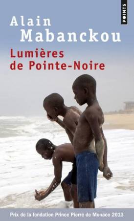 Lumières de Pointe-Noire d'Alain Mabanckou