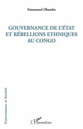 Gouvernance de l&#039;Etat et rébellions ethniques au Congo