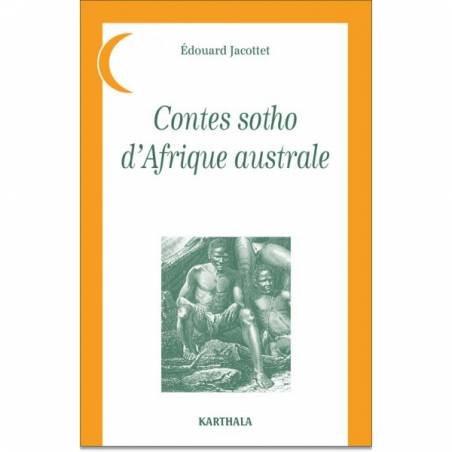 Contes sotho d'Afrique australe de Edouard Jacottet