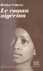 Le roman nigérian de Denise Coussy