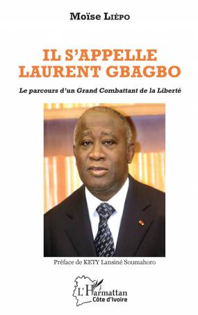 Il s'appelle Laurent Gbagbo