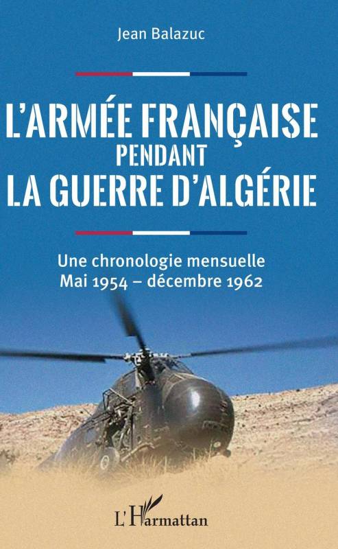 L'armée française pendant la guerre d'Algérie