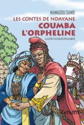 Coumba l'orpheline - Les contes de Ndayane de Mamadou Samb