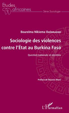 Sociologie des violences contre l'État au Burkina Faso