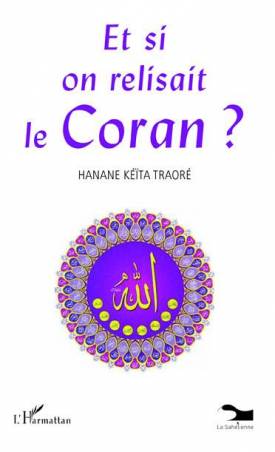 Et si on relisait le Coran de Hanane Keïta