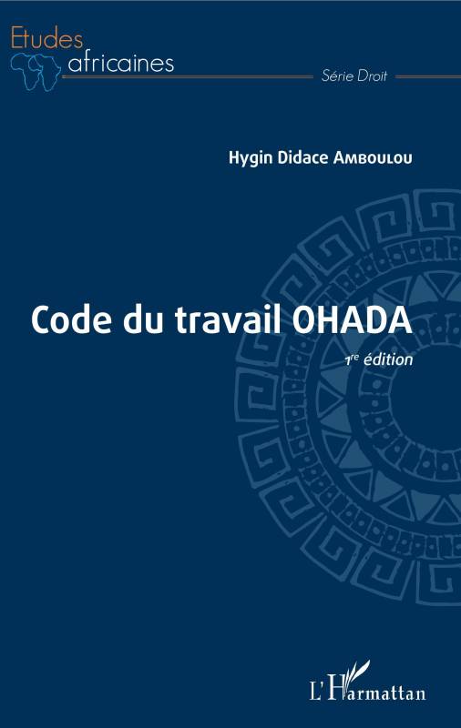 Code du travail OHADA 1ère édition