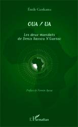 OUA/UA Les deux mandats de Denis Sassou N'Guesso