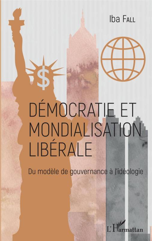 Démocratie et mondialisation libérale