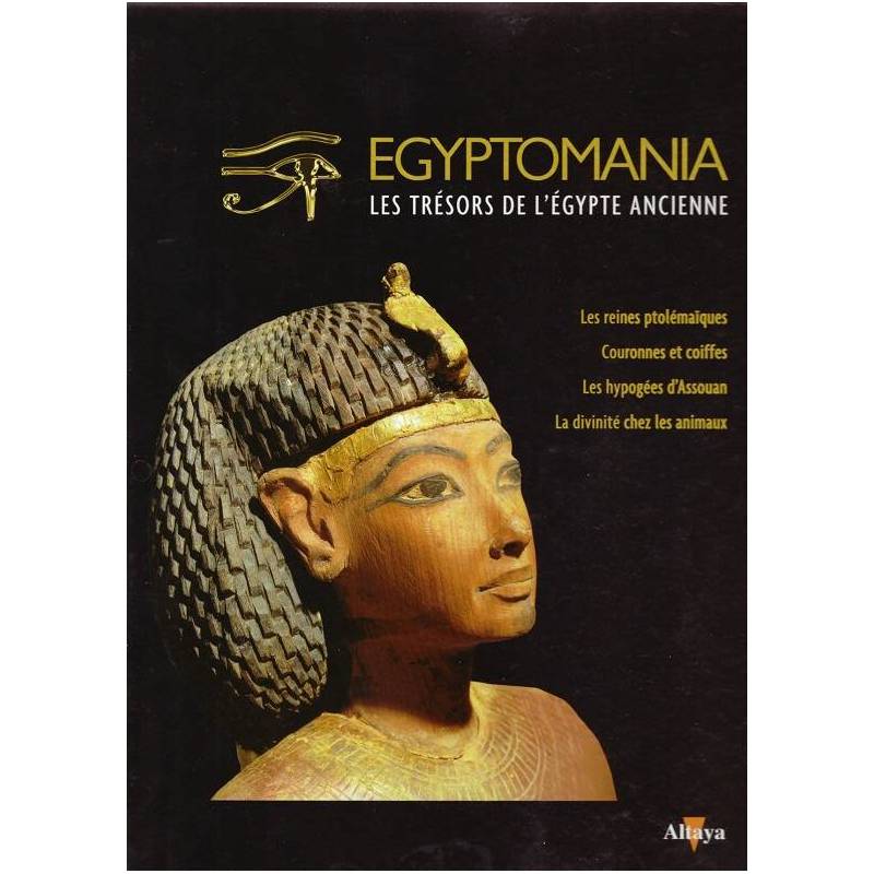Egyptomania, les trésors de l'Egypte ancienne - numéro 26