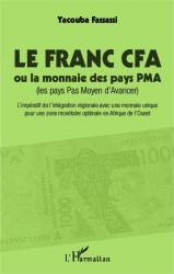 Le Franc CFA ou la monnaie des pays PMA