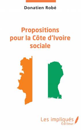 Propositions pour la Côte d&#039;Ivoire sociale
