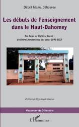 Les débuts de l'enseignement dans le Haut-Dahomey