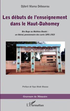 Les débuts de l'enseignement dans le Haut-Dahomey