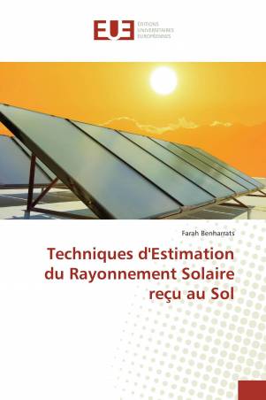 Techniques d'Estimation du Rayonnement Solaire reçu au Sol
