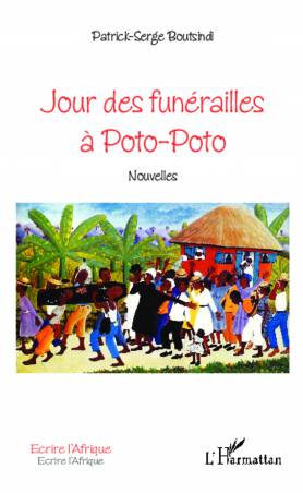 Jour des funérailles à Poto-Poto de Patrick-Serge Boutsindi