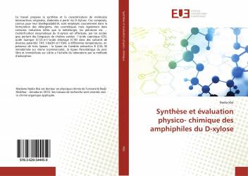 Synthèse et évaluation physico- chimique des amphiphiles du D-xylose