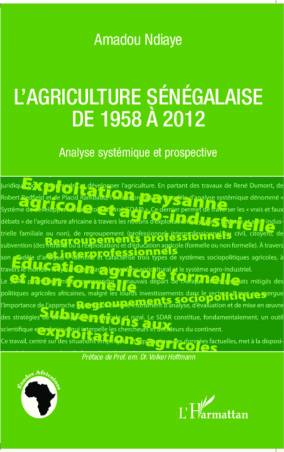 L&#039;agriculture sénégalaise de 1958 à 2012