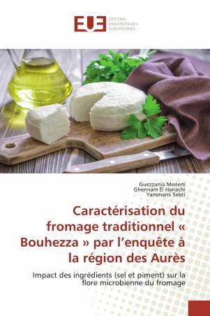 Caractérisation du fromage traditionnel « Bouhezza » par l’enquête à la région des Aurès
