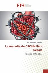 La maladie de CROHN Iléo-cæcale