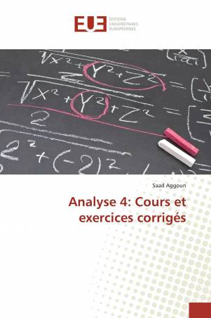 Analyse 4: Cours et exercices corrigés