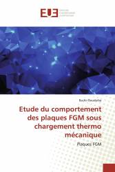 Etude du comportement des plaques FGM sous chargement thermo mécanique