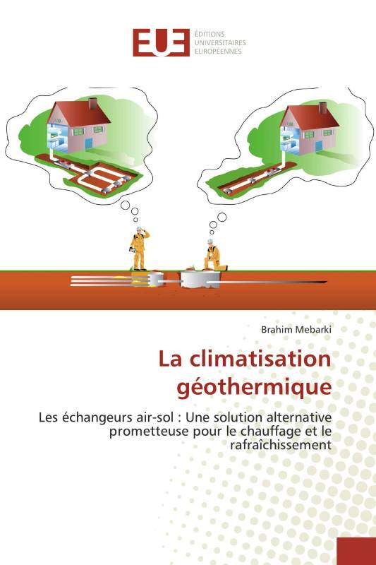 La climatisation géothermique