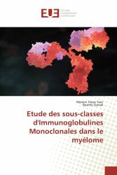 Etude des sous-classes d'Immunoglobulines Monoclonales dans le myélome