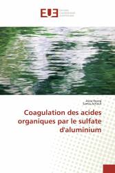 Coagulation des acides organiques par le sulfate d'aluminium