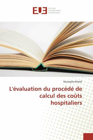 L'évaluation du procédé de calcul des coûts hospitaliers
