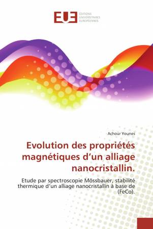 Evolution des propriétés magnétiques d’un alliage nanocristallin.
