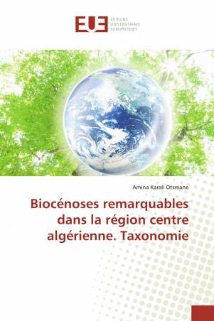 Biocénoses remarquables dans la région centre algérienne. Taxonomie