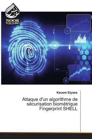 Attaque d'un algorithme de sécurisation biométrique Fingerprint SHELL