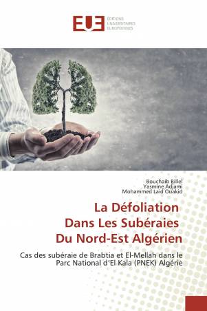La Défoliation Dans Les Subéraies Du Nord-Est Algérien