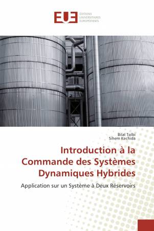 Introduction à la Commande des Systèmes Dynamiques Hybrides