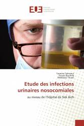 Etude des infections urinaires nosocomiales