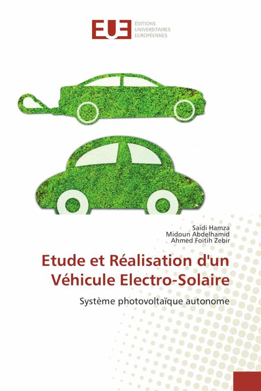 Etude et Réalisation d'un Véhicule Electro-Solaire