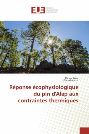 Réponse écophysiologique du pin d'Alep aux contraintes thermiques