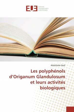 Les polyphénols d’Origanum Glandulosum et leurs activités biologiques