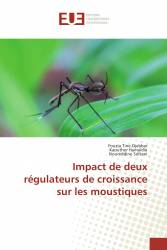 Impact de deux régulateurs de croissance sur les moustiques
