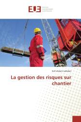 La gestion des risques sur chantier