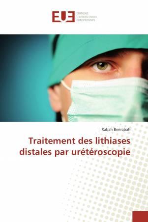 Traitement des lithiases distales par urétéroscopie