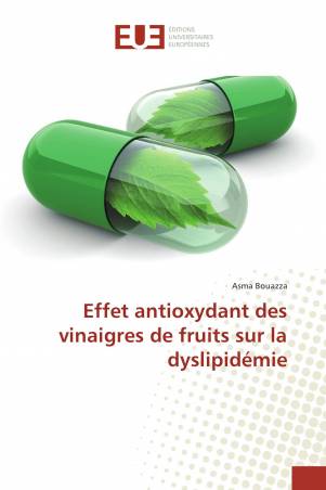 Effet antioxydant des vinaigres de fruits sur la dyslipidémie