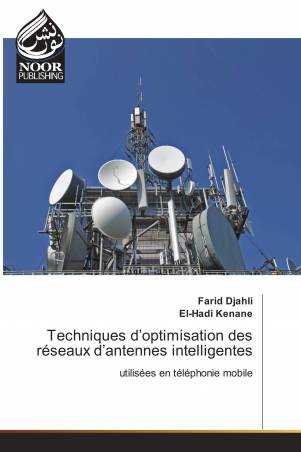 Techniques d’optimisation des réseaux d’antennes intelligentes
