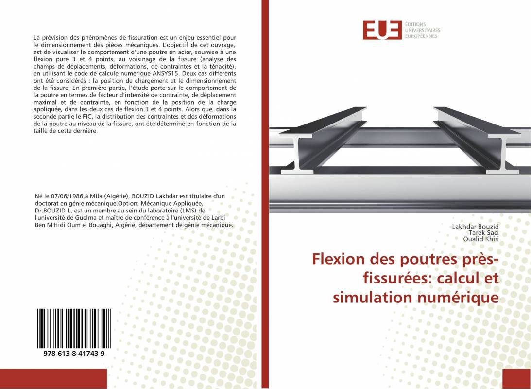 Flexion des poutres près-fissurées: calcul et simulation numérique