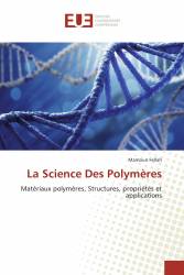 La Science Des Polymères