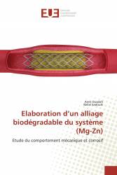 Elaboration d’un alliage biodégradable du système (Mg-Zn)