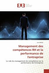 Management des compétences RH et la performance de l'entreprise