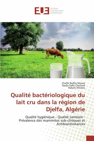 Qualité bactériologique du lait cru dans la région de Djelfa, Algérie